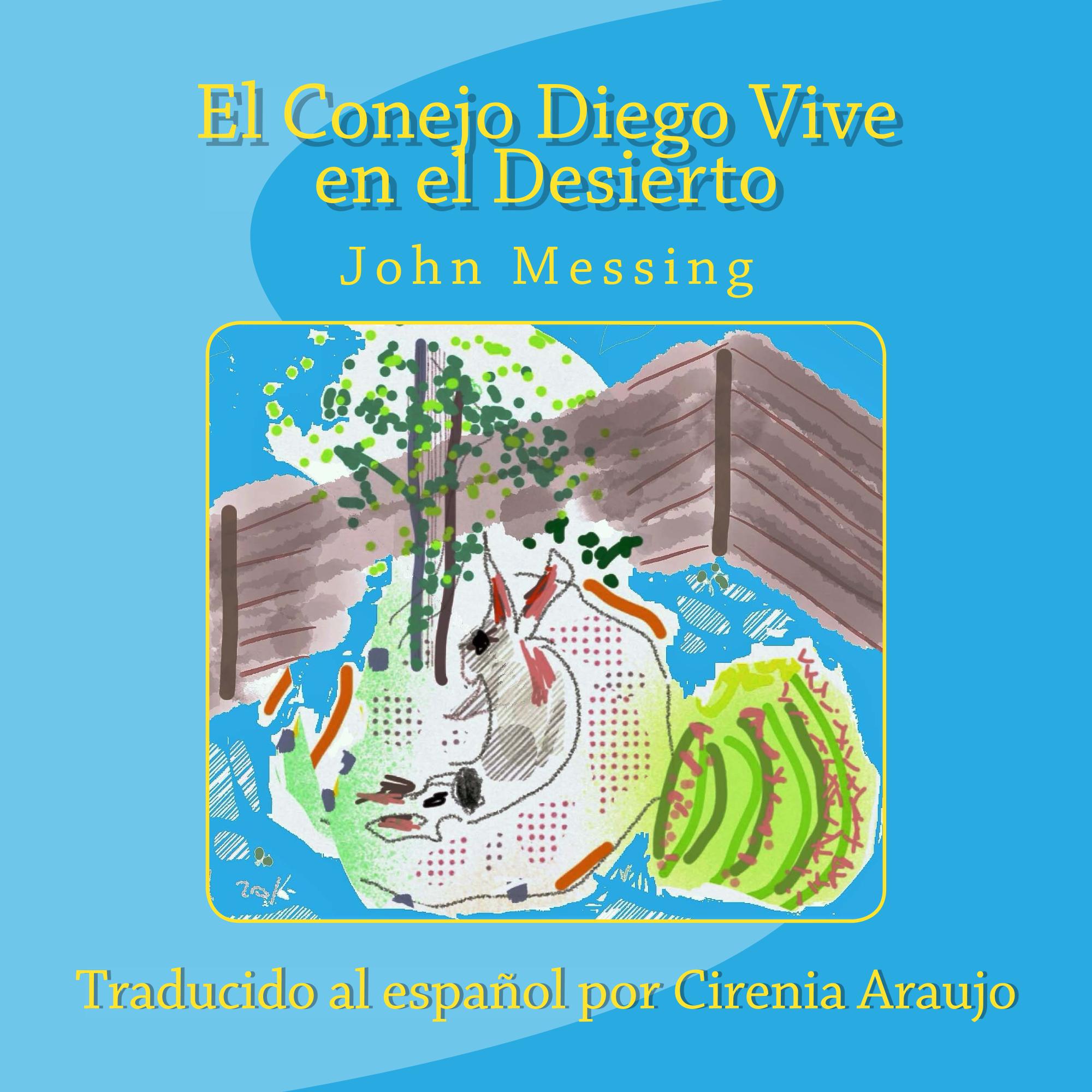 El Conejo Diego Vive en el Desierto cover